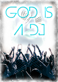 Jack & Danny's 'God is a DJ' T-shirt 2