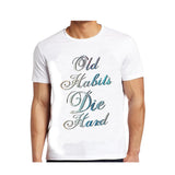 JACK & DANNY'S OLD HABITS DIE HARD PRINTED T-SHIRT - WHITE